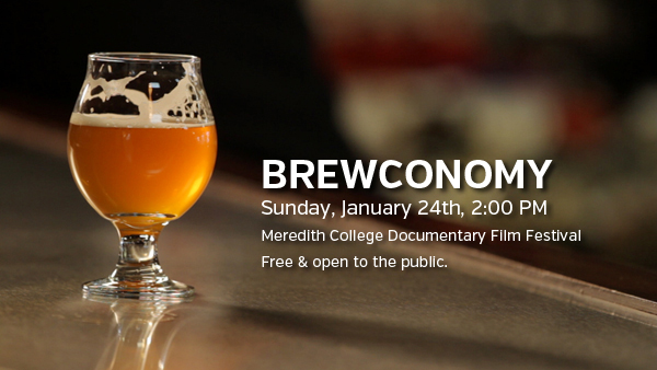 Brewconomy screening at Meredith College this January